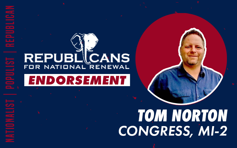 Republicans for National Renewal Endorses Tom Norton for Congress