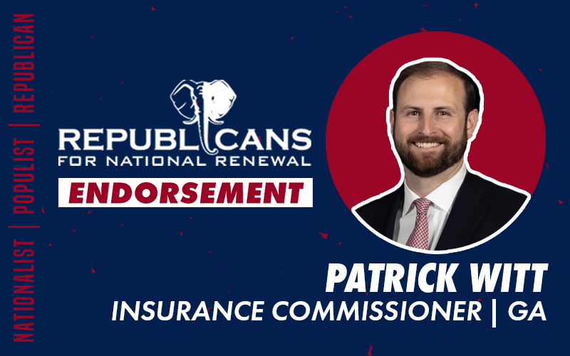 Republicans for National Renewal Endorses Patrick Witt for Georgia Insurance Commissioner