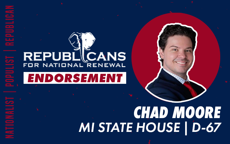 Republicans for National Renewal Endorses Chad Moore for State Representative