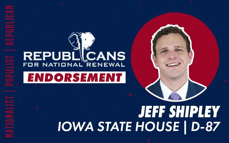 Republicans for National Renewal Endorses Jeff Shipley for State Representative
