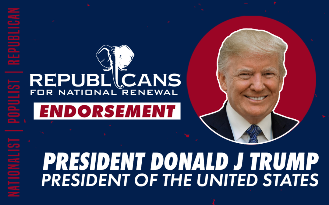 Republicans for National Renewal Endorses Donald Trump for President of the United States