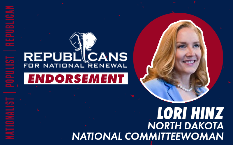 Republicans for National Renewal Endorses Lori Hinz for ND GOP National Committeewoman
