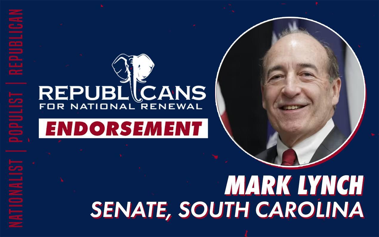 Republicans for National Renewal Endorses Mark Lynch for U.S. Senate