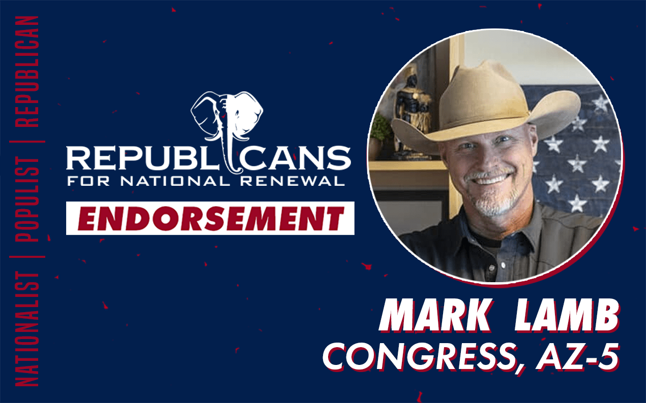 Republicans for National Renewal Endorses Mark Lamb for Congress