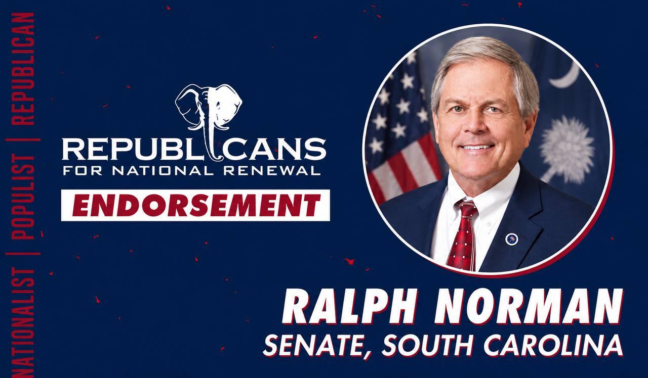 Republicans for National Renewal Endorses Ralph Norman for U.S. Senate